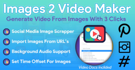 Images 2 Video Maker PHP Script + Social Media Image Scraper